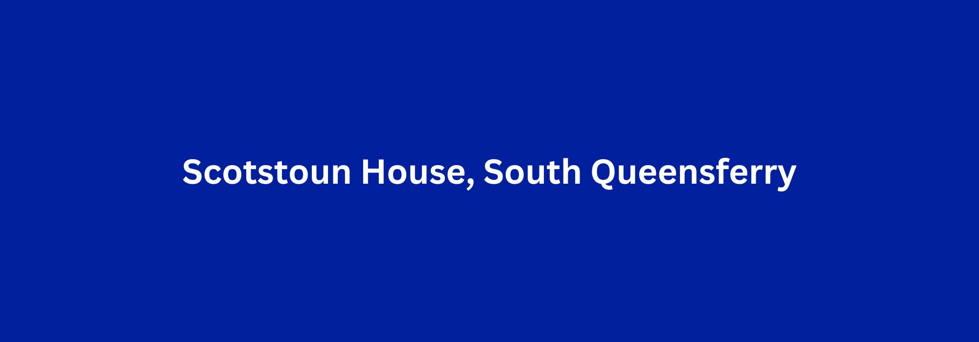 Scotstoun House, South Queensferry